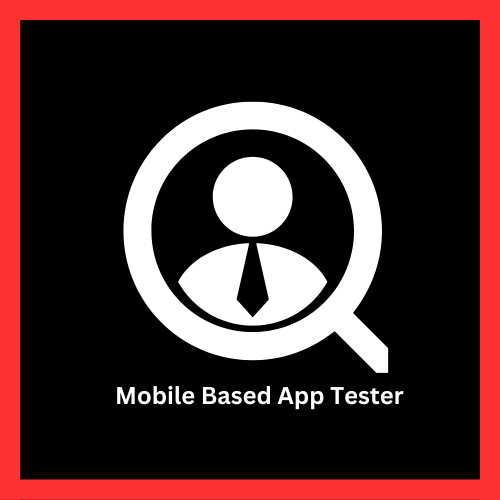 Mobile Based App Tester
